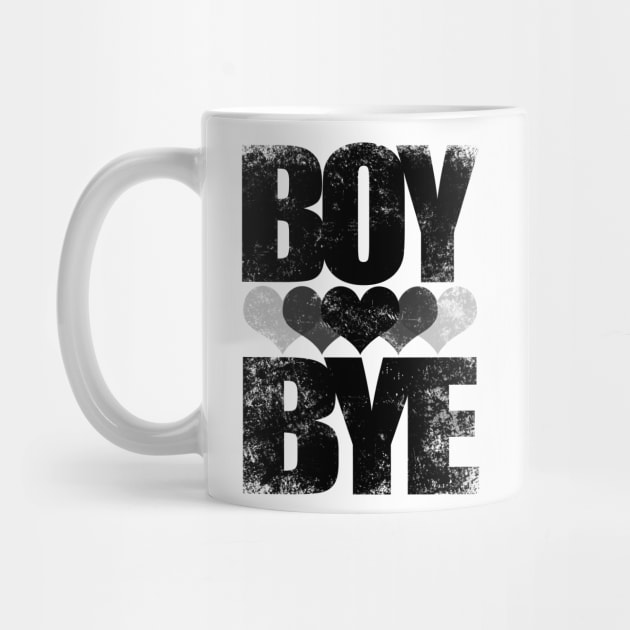 BOY BYE (Black Version) by stateements